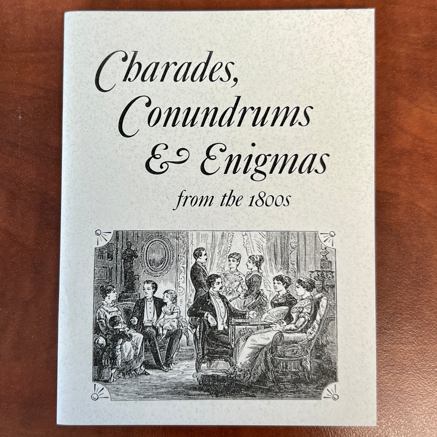 Charades, Conundrums & Enigmas from the 1800s Book